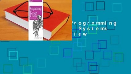 Full version  Programming Rust: Fast, Safe Systems Development  Review
