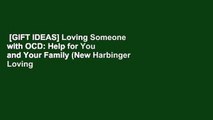 [GIFT IDEAS] Loving Someone with OCD: Help for You and Your Family (New Harbinger Loving Someone