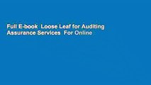 Full E-book  Loose Leaf for Auditing   Assurance Services  For Online