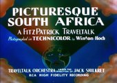 FitzPatrick Traveltalks (in technicolor): Picturesque South Africa (1937)