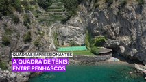 Quadras Impressionantes: A Quadra de tênis entre penhascos