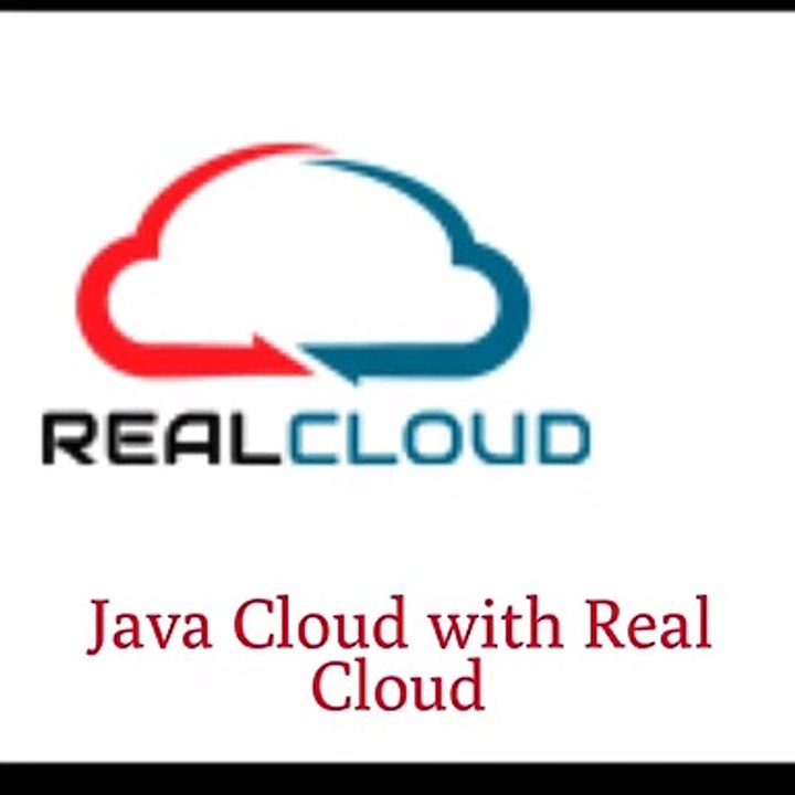 Java Cloud with Real Cloud