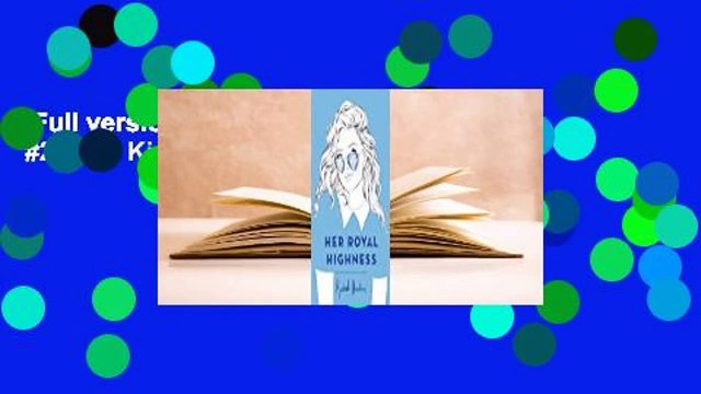 Full version Her Royal Highness (Royals, #2) For Kindle