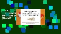 R.E.A.D Building the Intentional University: Minerva and the Future of Higher Education (The MIT