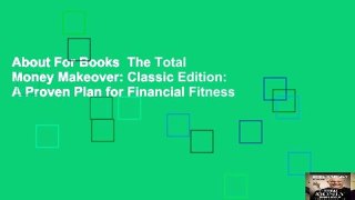 About For Books  The Total Money Makeover: Classic Edition: A Proven Plan for Financial Fitness