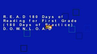 R.E.A.D 180 Days of Reading for First Grade (180 Days of Practice) D.O.W.N.L.O.A.D