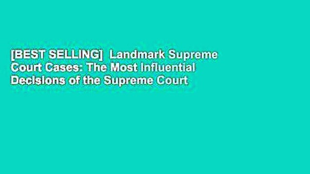 [BEST SELLING] Landmark Supreme Court Cases The Most Influential
