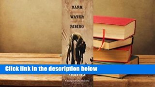 Dark Water Rising  Review