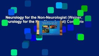 Neurology for the Non-Neurologist (Weiner, Neurology for the Non-Neurologist) Complete