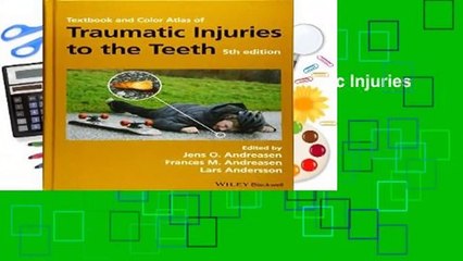 Textbook and Color Atlas of Traumatic Injuries to the Teeth  For Kindle