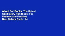 About For Books  The Spinal Cord Injury Handbook: For Patients and Families  Best Sellers Rank : #4