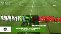 Antalyaspor ile Gençlerbirliği hazırlık maçı yaptı