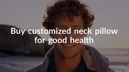 Personalized Neck Pillow- a Perfect Combination of Comfort with Trend!