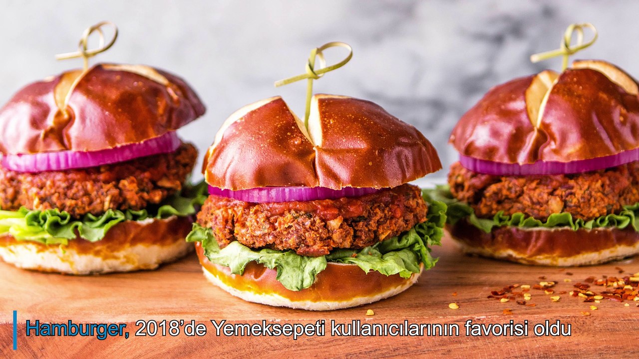 Yemeksepeti verileri: En çok hamburger siparişi veriliyor, döner 2'inci, lahmacun ise 3'üncü sırada