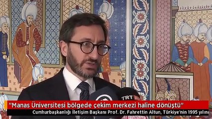 "Manas Üniversitesi bölgede çekim merkezi haline dönüştü"