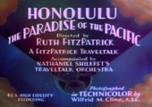 FitzPatrick Traveltalks (in technicolor): Honolulu: The Paradise of the Pacific (1935)