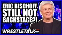 Too Much Shane McMahon! Eric Bishoff STILL NOT Backstage?! | WrestleTalk News July 2019
