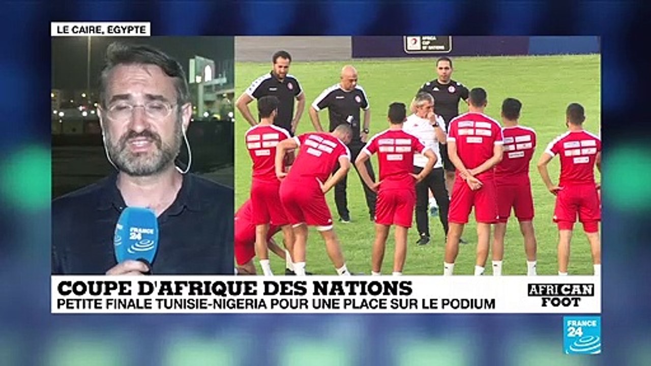 CAN-2019 : Tunisie - Nigeria, une victoire pour finir en beauté cette Coupe d'Afrique des nations