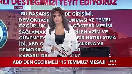 ABD'den Gecikmeli '15 Temmuz' Mesajı