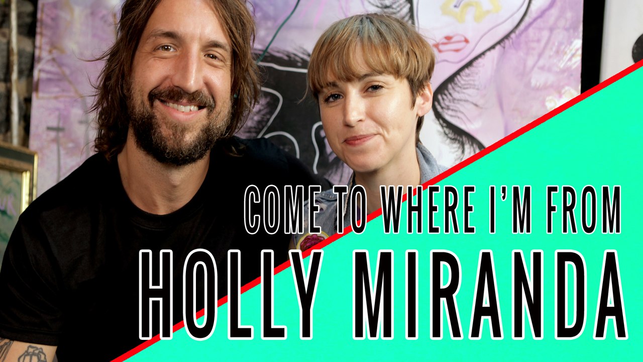 HOLLY MIRANDA: Come To Where I'm From Episode #02