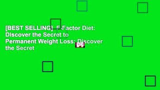 [BEST SELLING]  F-Factor Diet: Discover the Secret to Permanent Weight Loss: Discover the Secret