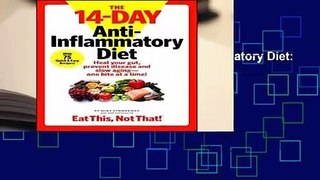 [GIFT IDEAS] The 14-Day Anti-Inflammatory Diet: Heal your gut, prevent disease, and slow