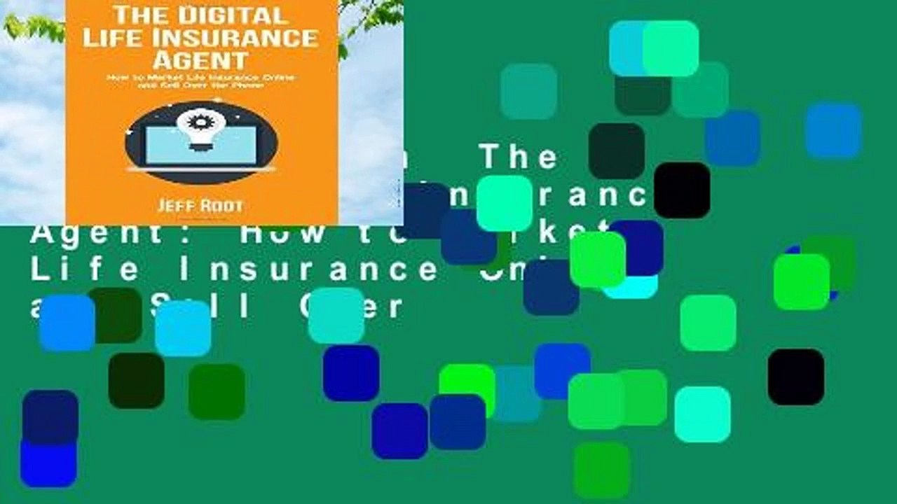 Full version The Digital Life Insurance Agent How to Market Life