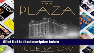 [GIFT IDEAS] The Plaza: The Secret Life of America s Most Famous Hotel