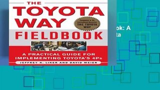 [GIFT IDEAS] The Toyota Way Fieldbook: A Practical Guide for Implementing Toyota s 4Ps