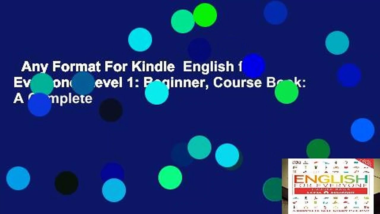 Any Format For Kindle  English for Everyone: Level 1: Beginner, Course Book: A Complete