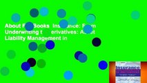 About For Books  Insurance: From Underwriting to Derivatives: Asset Liability Management in