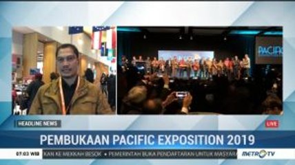 Ini Keuntungan yang Diraih Indonesia dari Forum Pacific Exposition 2019