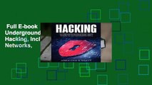 Full E-book  Hacking: The Underground Guide to Computer Hacking, Including Wireless Networks,