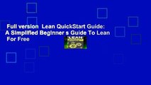 Full version  Lean QuickStart Guide: A Simplified Beginner s Guide To Lean  For Free
