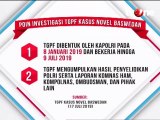 Poin-poin Investigasi TGPF Kasus Novel Baswedan