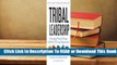Online Tribal Leadership: Leveraging Natural Groups to Build a Thriving Organization  For Free