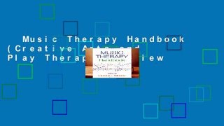 Music Therapy Handbook (Creative Arts and Play Therapy)  Review