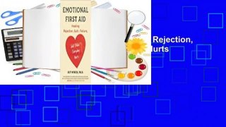 Online Emotional First Aid: Healing Rejection, Guilt, Failure, and Other Everyday Hurts  For Kindle