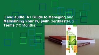 Livre audio  A+ Guide to Managing and Maintaining Your PC (with Certblaster, 2 Terms (12 Months)