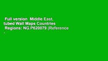 Full version  Middle East, tubed Wall Maps Countries   Regions: NG.P620079 (Reference -