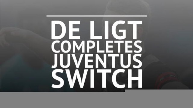 Juventus confirm signing of defender Matthijs De Ligt