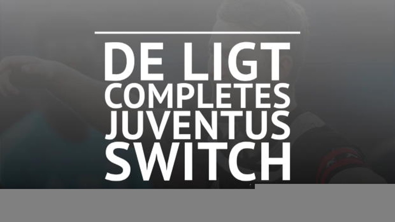 Juventus confirm signing of defender Matthijs De Ligt