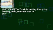 [GIFT IDEAS] The Touch Of Healing: Energizing the Body, Mind, and Spirit with Jin Shin