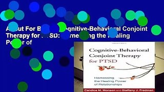 About For Books  Cognitive-Behavioral Conjoint Therapy for PTSD: Harnessing the Healing Power of
