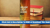 Full E-book Intelligent Credit Scoring: Building and Implementing Better Credit Risk Scorecards
