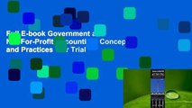 Full E-book Government and Not-For-Profit Accounting: Concepts and Practices  For Trial