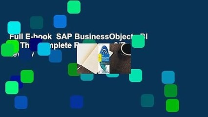 Full E-book  SAP BusinessObjects BI 4.0 The Complete Reference 3/E  Review