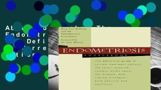 About For Books  The Endometriosis Sourcebook: The Definitive Guide to Current Treatment Options,