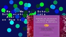 [Read] Medical School Scholarships, Grants   Awards: Insider Advice on How to Win Scholarships
