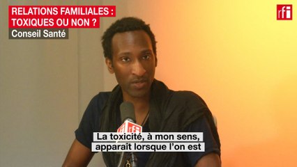 Reconnaître une relation familiale toxique